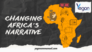 What Does It Mean, Changing Africa’s Narrative?